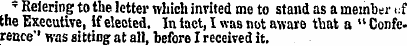 * Relering to the letter which invited m...