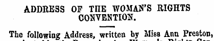 ADDRESS OF TH E WOMAN ' S RIGHTS CONVENT...