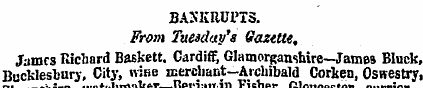 BANKRUPTS. From Tuesday's Gazette, James...
