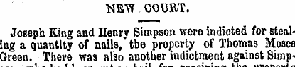 NEW COURT. Joseph King and Henry Simpson...