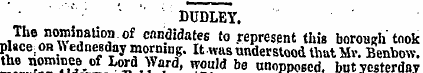 DUDLEY. The nomination.of candidates to ...