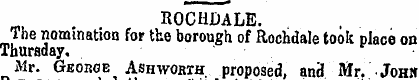 ROCHDALE. The nomination for the borough...