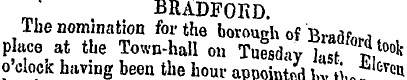 BRADFORD. Ihe nomination for the boroueh...