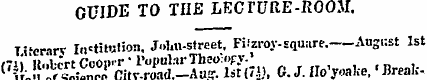 GUIDE TO THE LECTURE-ROOM. Ti'ernrv In't...