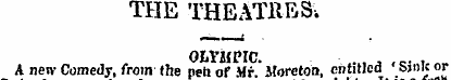 THE THEATRES* A new Comedy, from the pen...