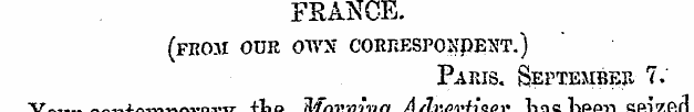 FRANCE. (fkom our own corkespospent.) Pa...
