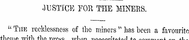 •JUSTICE FOR THE MINERS. " The recklessn...