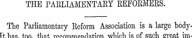 THE PARLIAMENTARY REFORMERS. The Parliam...