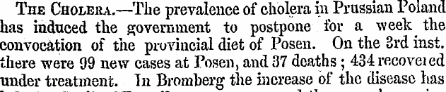 The Cholera.—The prevalence of cholera i...
