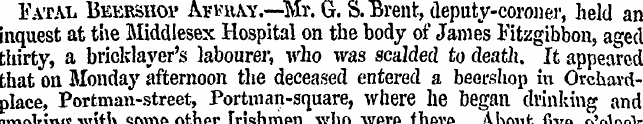 Fatal Beershoi* Affhay.—Mr. O. S. Brent,...