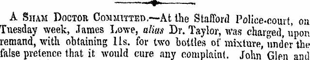 A Sham Doctor Committed.—At the Stafford...