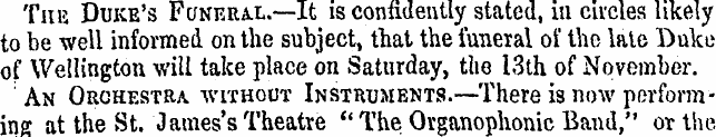 The Duke's Funeral.—It is confidently st...