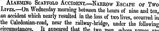 Alarming Scawold Accident. —Narrow Escap...