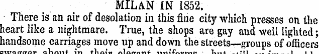 MILAN IN" 1852. - There is an air of des...