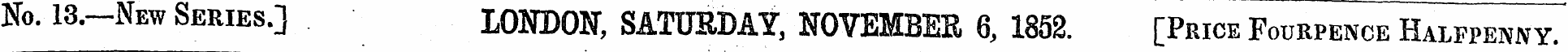 No. 13.-New Series.] LONDON, SATURDAY, N...