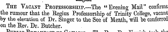 The Vacant Professorship.—The "Evening M...