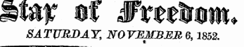 mmf m Wtm^m * SATURDAY, NOVEMBER 6,1852.