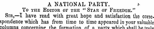 A NATIONAL PARTY. * To the Editor of the...