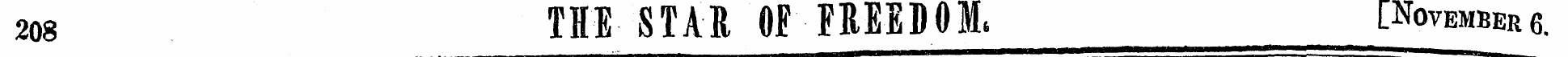 208 THE STAR OE FREEDOM, [November 6,