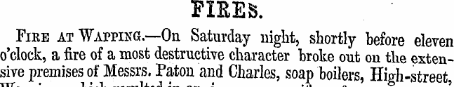 FXBES. Fire at Wapping.—On Saturday nigh...
