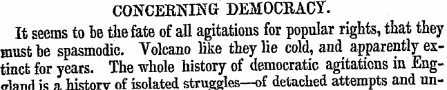 CONCERNING DEMOCRACY. It seems to he the...
