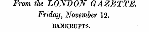 From the LONDON GAZETTE. Friday, Novembe...