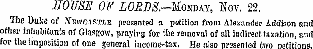 HOUSE OF LORDS.—liomAY, Nov. 22. The Duk...