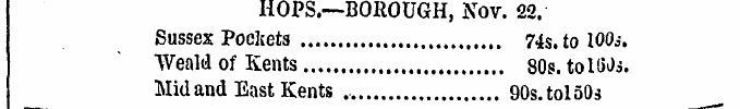 HOPS.—BOROUGH, Nov. 22. Sussex Pockets 7...