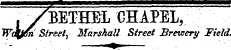 \ Veethel chapel, W( fyn Street, Marshall Street Brewery Field m — . -