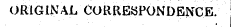 ORIGINAL CORRESPONDENCE.