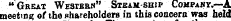 "Great Western" Steamship Compamy.—A meeting of the shareholders in this concern was held