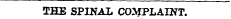 THE SPINAL COMPLAINT.