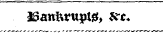 ISankruptg, &c.