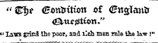 "W§? CsnSrtiion ai tfrnsJanfc 11 Lavs grini the poor, and lleh men role tlie law!"