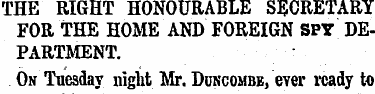 THE RIGHT HONOURABLE SECRETARY FOR THE H...