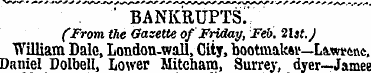 '" ' BANKRUPTS. ' (From the Gazette of F...