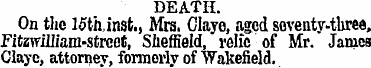 DEATH. On the 15th,inst., Mrs. Clayo, ag...