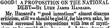 GOOD! A PROPOSITION ON THE NATIONAL DEBT...