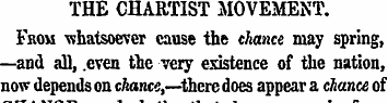 THE CHARTIST MOVEMENT. From whatsoever c...
