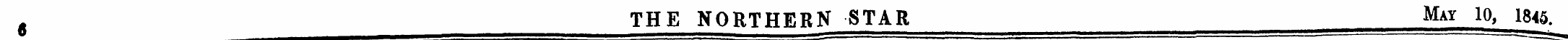6 THE NORTHERN STAR May 10, 1845