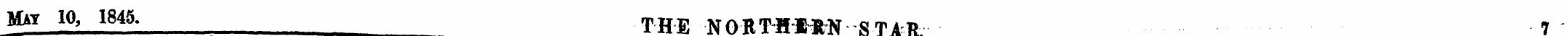 May 10, 1845. THE N0RTMihR^ S5TAT? 7