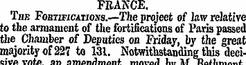 FRANCE. The Foktificatioxs.—The project ...