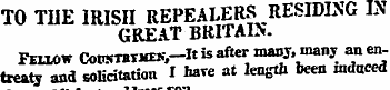 TO THE IRISn REPEALERS RESIDING IN GREAT...