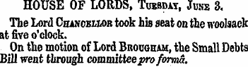 HOUSE OF LORDS, Tuesday, June 3, The Lor...