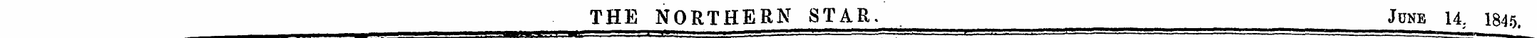 THE NORTHERN STAR. June 14. 1845.