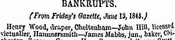 BANKRUPTS. (From Friday's Gazette, Jime ...