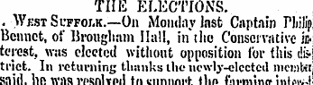 TIIE ELECTIONS.. Wkst Suffolk.—On Monday...