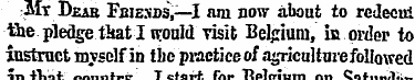 -Mr Dear Fbiends,—I nm now about to rede...