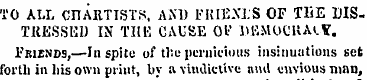 TO AM. CHAHTISTS, AND FKIEXl.'S OF THE D...