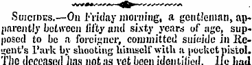 ¦Suicides.—On Friday morning, a gentlema...